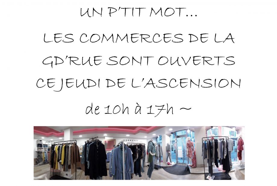 OUVERT CE JEUDI DE L’ASCENSION OUVERT CE JEUDI DE L’ASCENSION